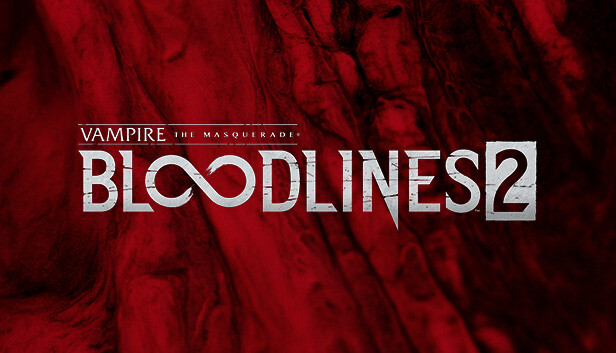 Vampire: The Masquerade - Bloodlines 2